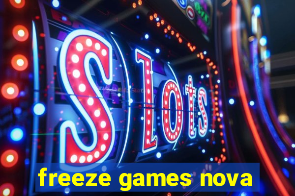 freeze games nova