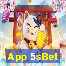 App 5sBet