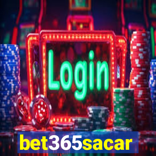 bet365sacar