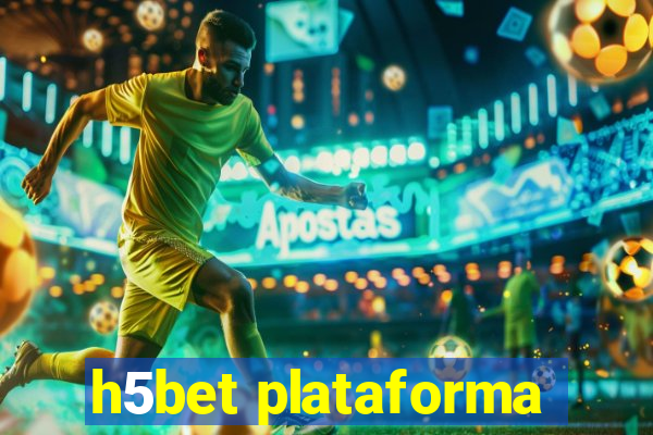 h5bet plataforma