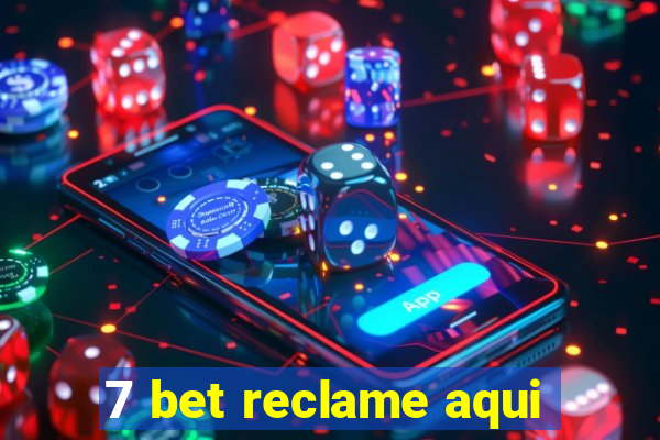 7 bet reclame aqui