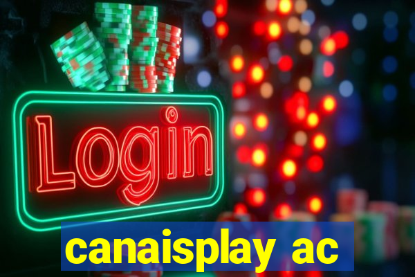 canaisplay ac