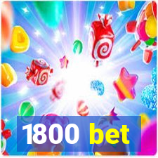 1800 bet