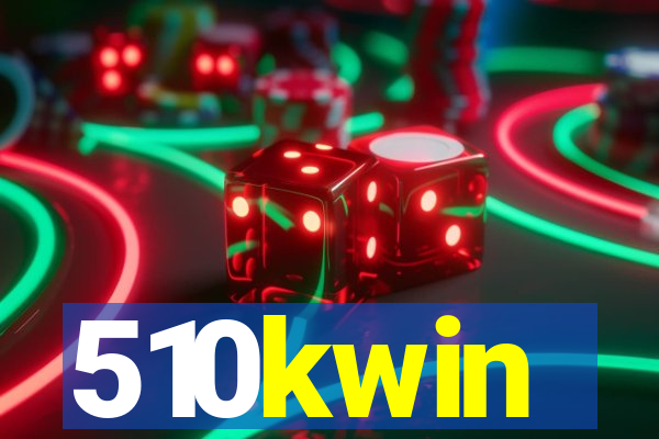 510kwin