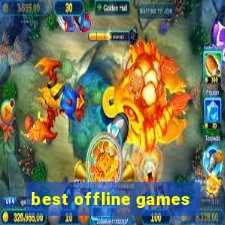 best offline games