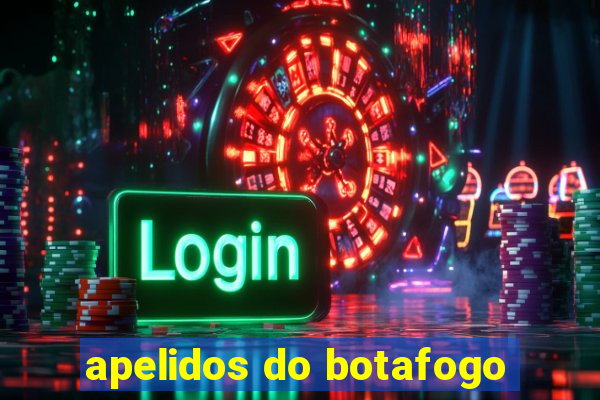 apelidos do botafogo