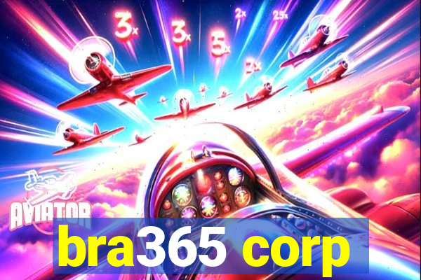 bra365 corp