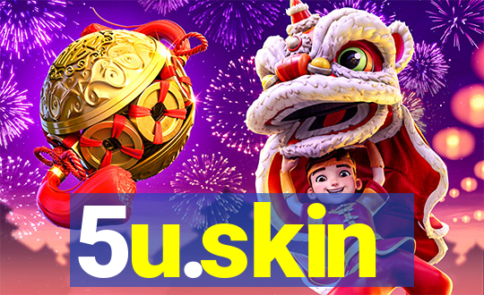 5u.skin