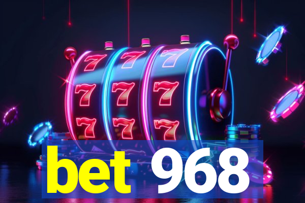 bet 968