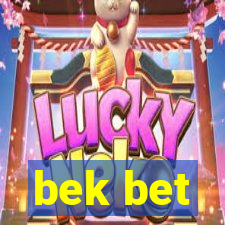 bek bet