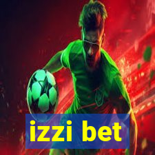 izzi bet