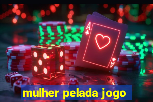 mulher pelada jogo