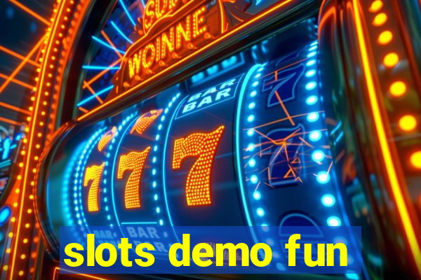 slots demo fun