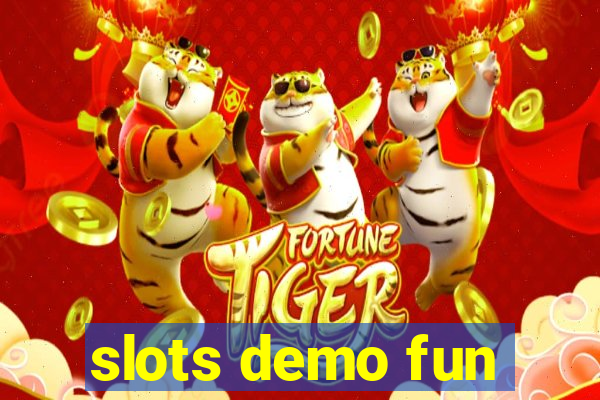 slots demo fun