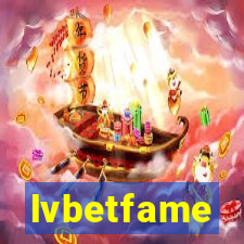 lvbetfame