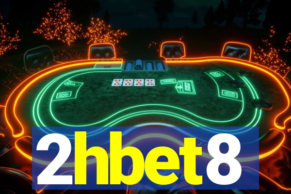 2hbet8