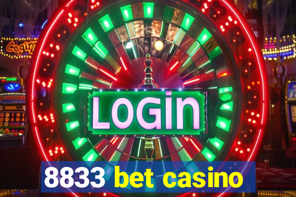 8833 bet casino