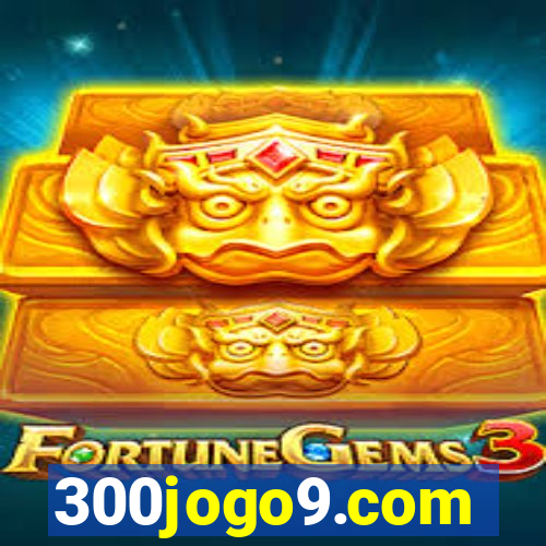 300jogo9.com