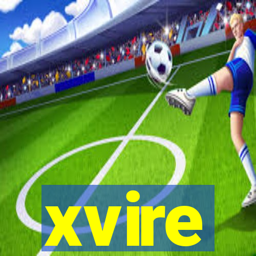 xvire