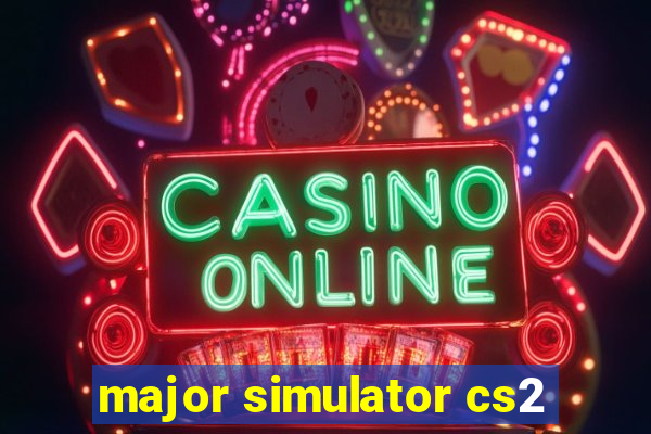 major simulator cs2