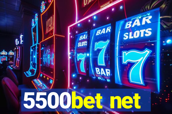 5500bet net