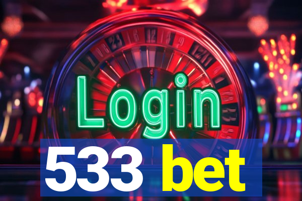 533 bet