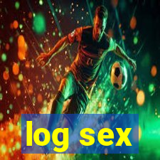 log sex