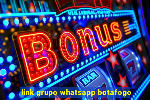 link grupo whatsapp botafogo