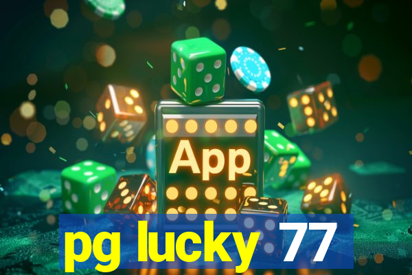 pg lucky 77