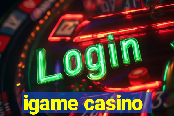 igame casino