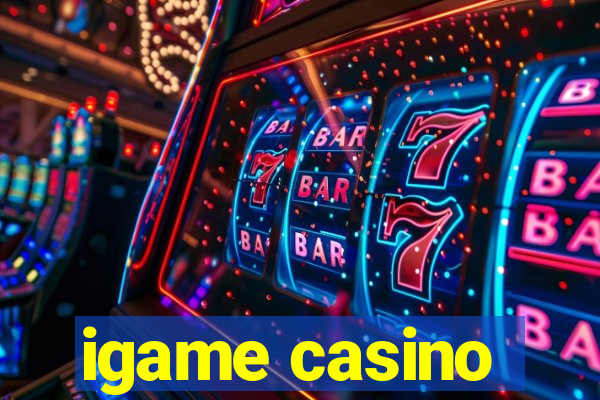 igame casino