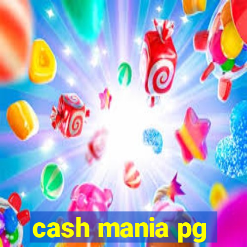 cash mania pg