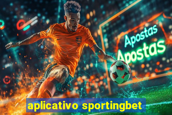 aplicativo sportingbet