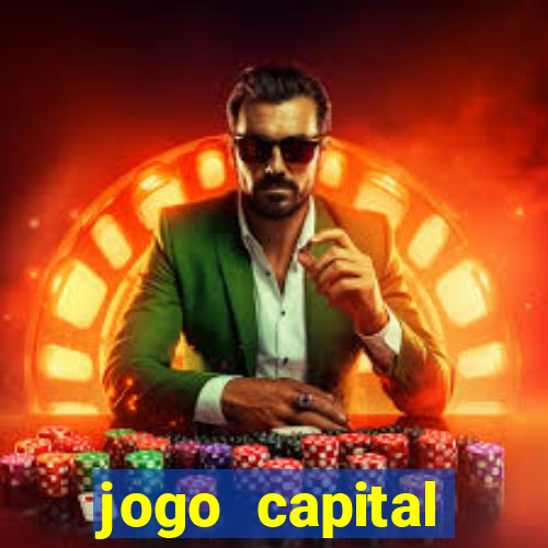 jogo capital download mobile