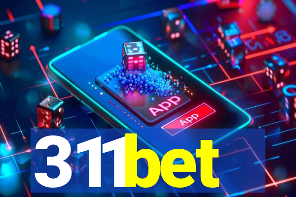 311bet