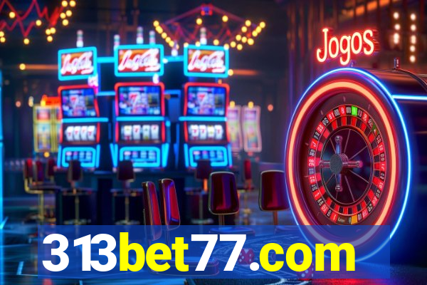 313bet77.com