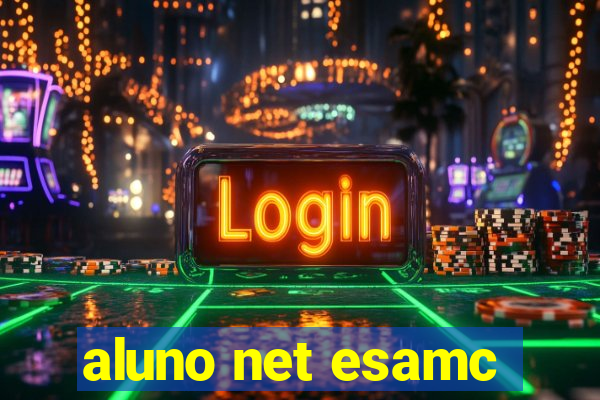 aluno net esamc