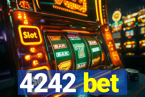 4242 bet