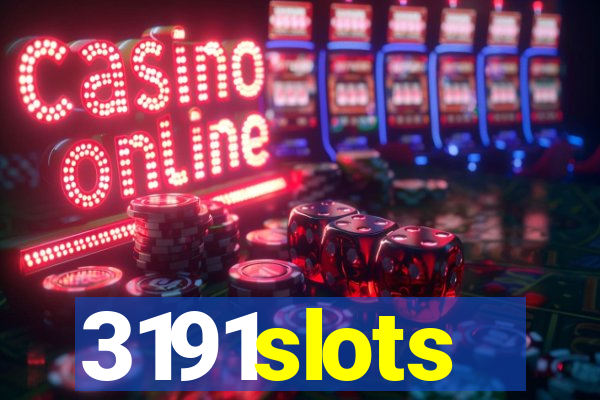 3191slots