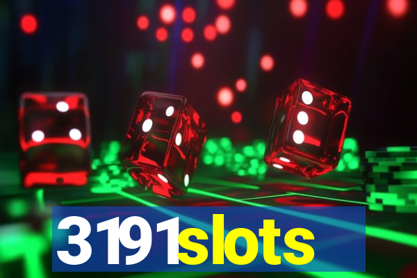 3191slots