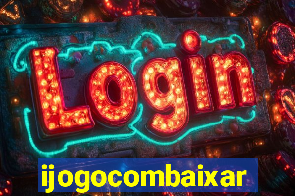 ijogocombaixar