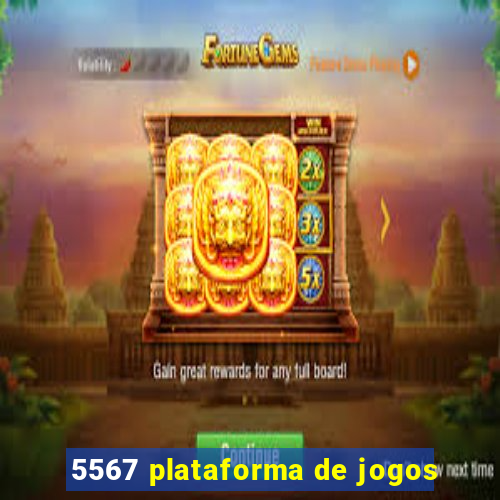 5567 plataforma de jogos