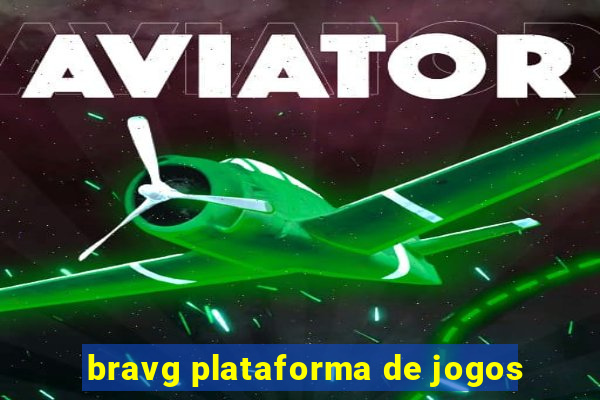 bravg plataforma de jogos