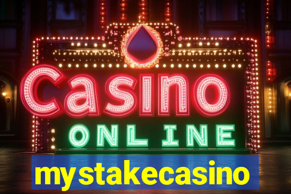 mystakecasino