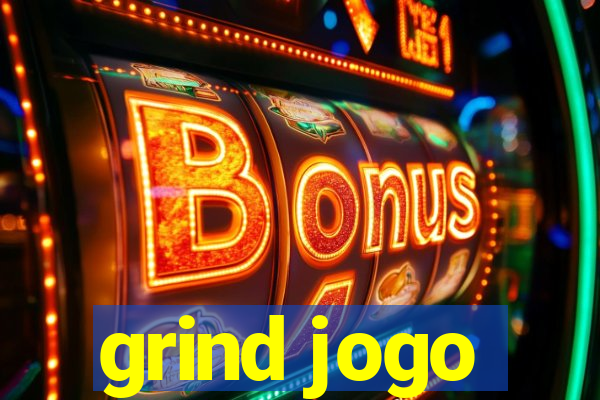 grind jogo