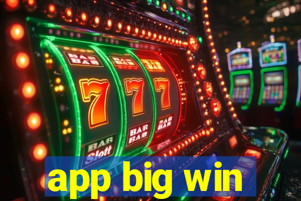 app big win