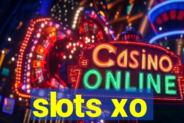 slots xo