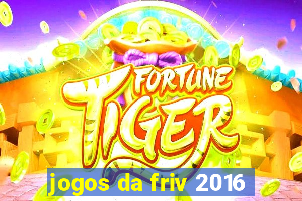 jogos da friv 2016