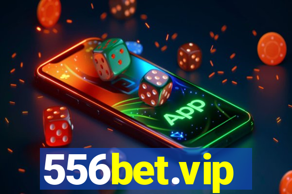 556bet.vip