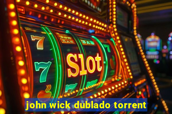 john wick dublado torrent